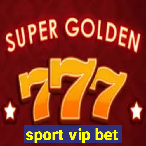 sport vip bet